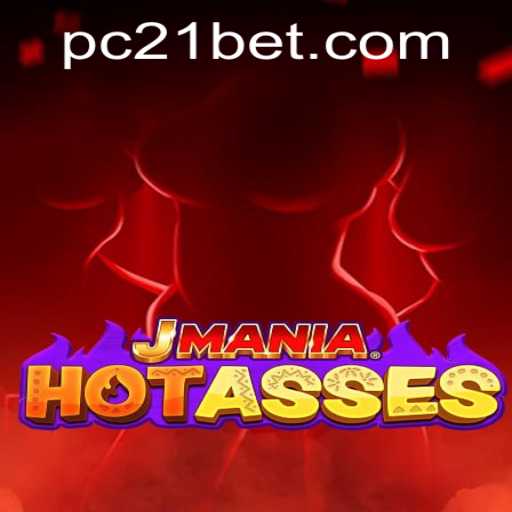 Exploring the Exciting World of JManiaHotAsses: A Dive into 21bet